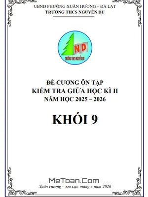 Đề cương giữa học kì 2 Toán 9 năm 2025 – 2026 trường THCS Nguyễn Du – Lâm Đồng