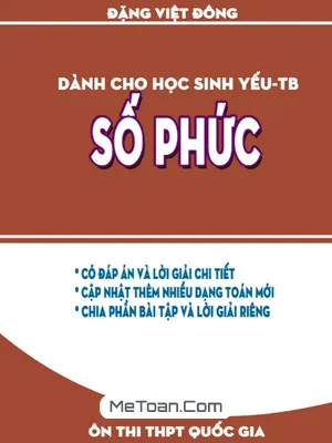 Số Phức (Dành Cho Học Sinh Yếu - Trung Bình) - Đặng Việt Đông