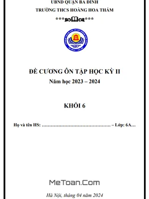 Đề Cương Ôn Tập Học Kỳ 2 Môn Toán Lớp 6 Năm 2023-2024 Trường THCS Hoàng Hoa Thám - Hà Nội