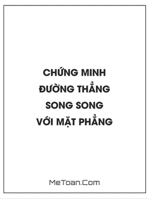 Chứng minh đường thẳng song song với mặt phẳng