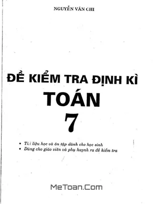 Bộ 60 Đề Kiểm Tra Định Kỳ Toán 7 Nguyễn Văn Chi - Ôn Luyện Hiệu Quả