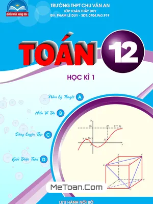 Tải Miễn Phí Tài Liệu Toán 12 Học Kì 1 Chân Trời Sáng Tạo (CTST) - Thầy Phạm Lê Duy