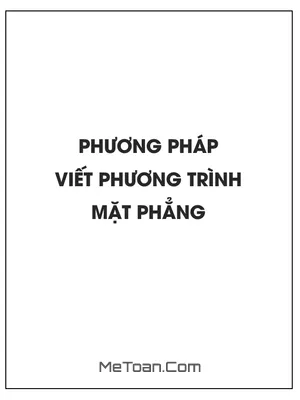 Phương pháp viết phương trình mặt phẳng