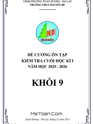 Đề Cương Ôn Tập Kiểm Tra Cuối Học Kì 1 Toán 9 (Năm Học 2025–2026) – THCS Nguyễn Du, Lâm Đồng