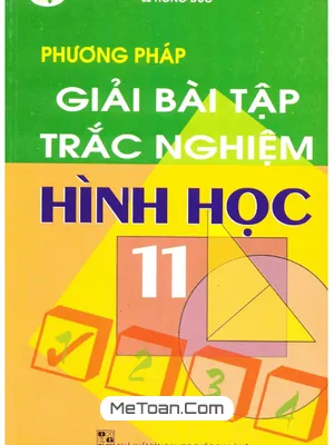 Phương Pháp Giải Bài Tập Trắc Nghiệm Hình Học 11 - Lê Hồng Đức: Cẩm Nang Ôn Thi Hiệu Quả