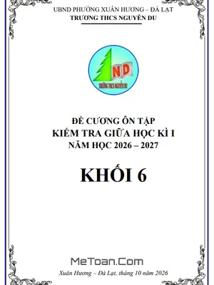 Đề Cương Ôn Thi Toán 6 Giữa Học Kỳ 1 Năm Học 2026-2027 Tại THCS Nguyễn Du, Lâm Đồng