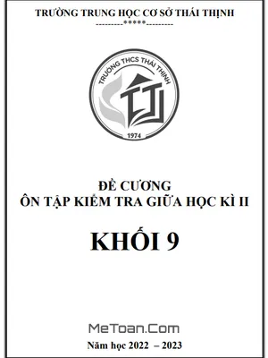 Đề Cương Ôn Tập Giữa Kì 2 Môn Toán Lớp 9 Năm 2022 - 2023 Trường THCS Thái Thịnh - Hà Nội