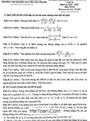Đề khảo sát Toán vào lớp 10 lần 2 năm 2022 trường Nguyễn Tất Thành – Hà Nội