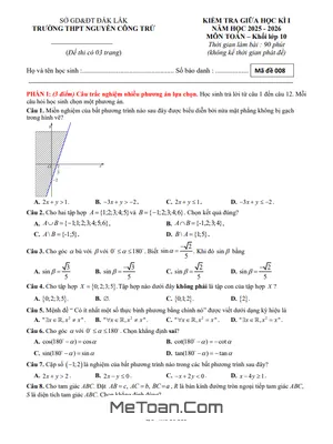 Đề Thi Giữa Kỳ 1 Toán 10 Năm Học 2025 - 2026 Trường THPT Nguyễn Công Trứ, Đắk Lắk (Kèm Đáp Án)