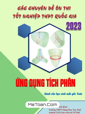 Ôn thi TN THPT môn Toán: Chuyên đề cơ bản ứng dụng tích phân trong hình học