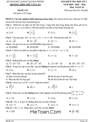 Đề Thi Cuối Học Kỳ 1 Toán 10 Năm Học 2025 – 2026 Trường THPT Nhữ Văn Lan – Hải Phòng