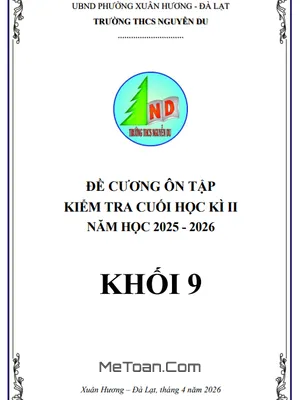 Đề Cương Ôn Thi Cuối Học Kỳ 2 Toán Lớp 9 Năm 2025-2026 Trường THCS Nguyễn Du – Lâm Đồng