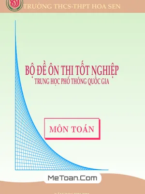 Bộ 20 Đề Ôn Thi Tốt Nghiệp THPT Quốc Gia Môn Toán Năm 2020 - 2021 Có Đáp Án