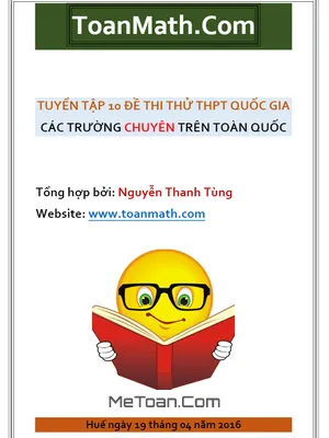 Tuyển tập 10 đề thi thử THPT Quốc gia 2016 môn Toán - Trường Chuyên