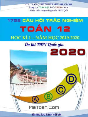 1752 Câu Hỏi Trắc Nghiệm Toán 12 Học Kỳ 1 - Trần Quốc Nghĩa