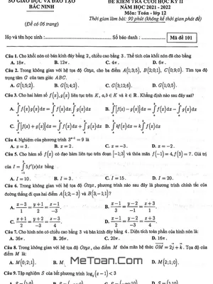 Đề thi Toán 12 cuối kỳ 2 năm 2021-2022 sở GD&ĐT Bắc Ninh (Mã đề 101)