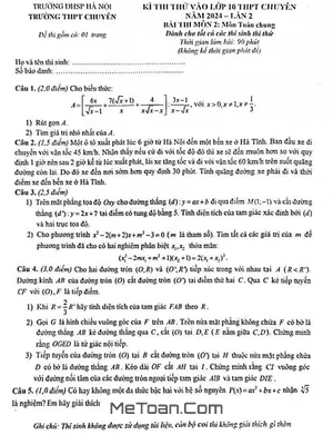 Đề thi thử vào 10 chuyên Toán (chung) trường Chuyên ĐHSP Hà Nội năm 2024 - Lần 2