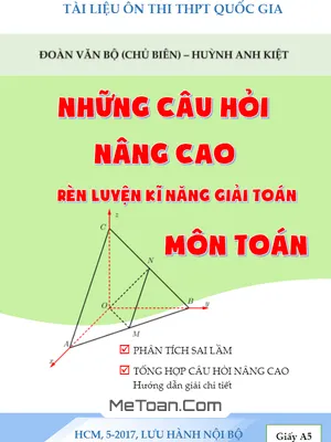 Cẩm Nang Luyện Thi Toán THPT Quốc Gia: Những Câu Hỏi Nâng Cao - Đoàn Văn Bộ, Huỳnh Anh Kiệt