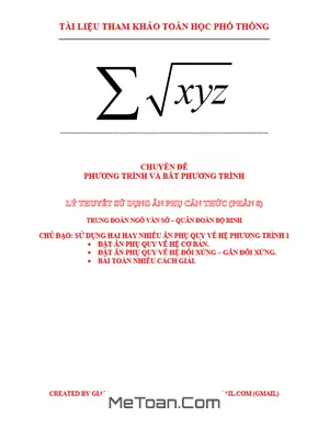 Kỹ Thuật Giải Toán Bằng Hai Ẩn Phụ Đưa Về Hệ Phương Trình Đối Xứng (Ẩn Căn Bậc Hai) - Lương Tuấn Đức