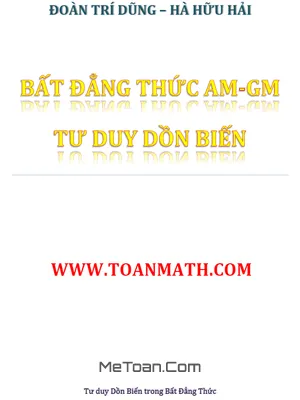 Tư Duy Dồn Biến Trong Bất Đẳng Thức - Đoàn Trí Dũng & Hà Hữu Hải