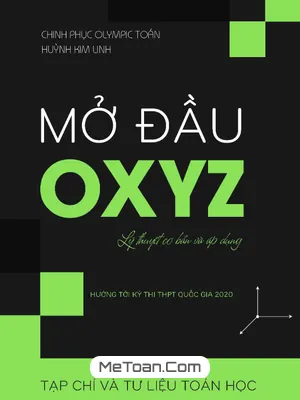 Ebook PDF: Mở Đầu Hình Học Giải Tích Không Gian Oxyz - Ôn Thi THPT Quốc Gia