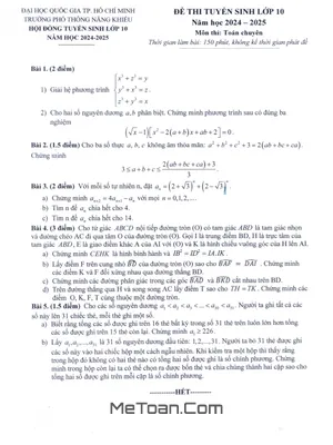 Đề thi Tuyển sinh lớp 10 môn Toán (chuyên) trường PTNK - TP HCM năm 2024 - 2025