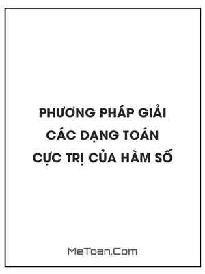 Phương pháp giải các dạng toán cực trị của hàm số