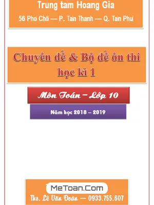 Chuyên Đề Và Bộ Đề Ôn Thi Học Kỳ 1 Toán 10 Năm Học 2018 - 2019 - Lê Văn Đoàn