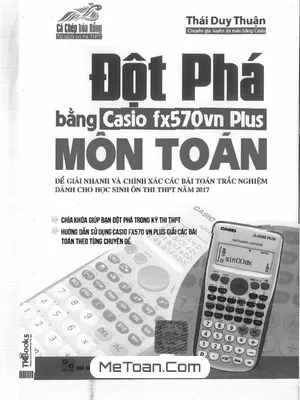 Bứt Phá Điểm Số Toán Với Casio fx570VN Plus Cùng Thái Duy Thuận