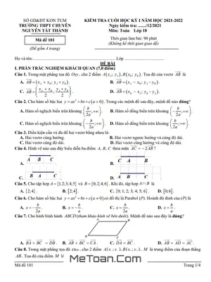 Đề thi HK1 Toán 10 năm 2021 - 2022 trường chuyên Nguyễn Tất Thành - Kon Tum