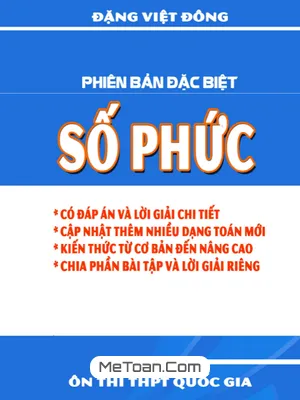 Chuyên Đề Số Phức - Đặng Việt Đông (Phiên Bản Đặc Biệt)