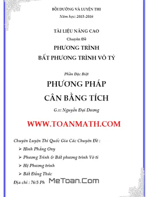 Phương Pháp Cân Bằng Tích Giải PT & BPT Vô Tỉ - Nguyễn Đại Dương