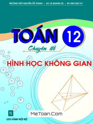 Chuyên Đề Hình Học Không Gian Toán 12 - Lê Quang Xe