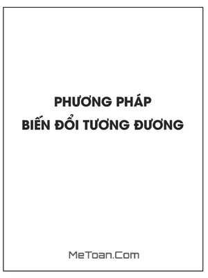 Giải phương trình vô tỉ bằng phương pháp biến đổi tương đương