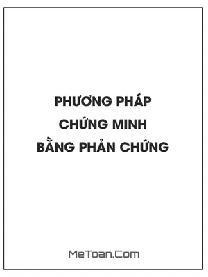 Phương pháp chứng minh bằng phản chứng