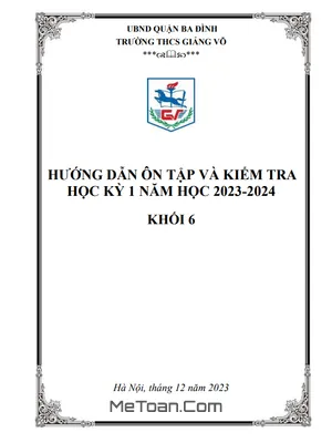 Đề Cương Ôn Tập Học Kỳ 1 Môn Toán Lớp 6 Trường THCS Giảng Võ - Năm Học 2023 - 2024