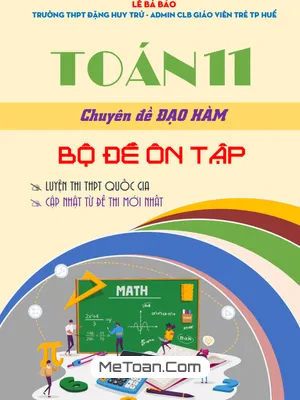 Bộ đề ôn tập chuyên đề đạo hàm môn Toán 11 – Thầy Lê Bá Bảo