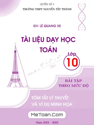 Tài Liệu Dạy Học Môn Toán Lớp 10 Phần Hình Học Học Kì 1 - Lê Quang Xe