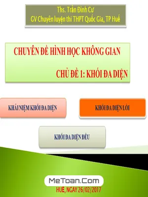 Lý Thuyết Khối Đa Diện - Trần Đình Cư - Hình Học 12