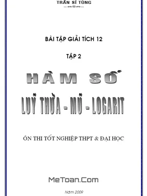 Hàm Số Lũy Thừa, Hàm Số Mũ và Hàm Số Logarit - Trần Sĩ Tùng