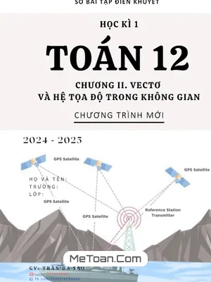 Tuyển Tập Các Dạng Bài Tập Vectơ Và Hệ Tọa Độ Trong Không Gian Lớp 12 - Trần Ba Sao