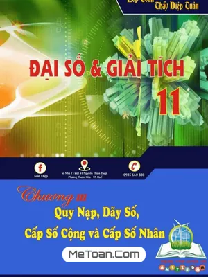 Bài Tập Phương Pháp Quy Nạp Toán Học, Dãy Số, Cấp Số Cộng và Cấp Số Nhân