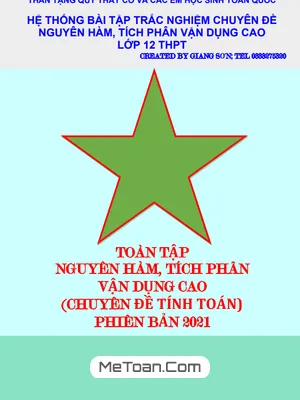 Cẩm Nang Luyện Thi THPT Quốc Gia: Nguyên Hàm, Tích Phân Vận Dụng Cao