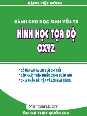 Hình học tọa độ Oxyz (dành cho học sinh Yếu - Trung bình) - Đặng Việt Đông