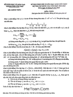 Đề chọn đội tuyển thi HSG QG môn Toán THPT năm 2024 - 2025 sở GD&ĐT Cần Thơ