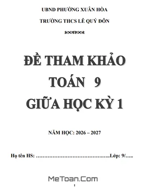 Đề Tham Khảo Toán 9 Giữa Kỳ 1 Năm Học 2026-2027 - THCS Lê Quý Đôn TP.HCM