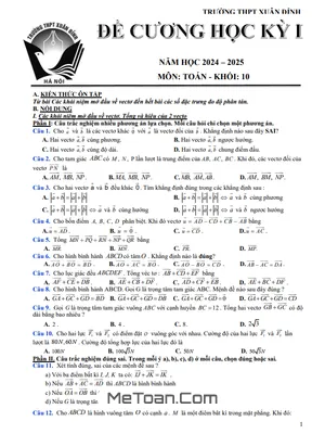 Đề Cương Ôn Tập Cuối Kỳ 1 Toán 10 Năm 2024 - 2025 Trường THPT Xuân Đỉnh - Hà Nội