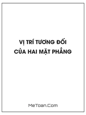 Vị trí tương đối của hai mặt phẳng