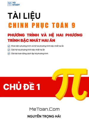 Chinh Phục Phương Trình & Hệ Phương Trình Bậc Nhất Hai Ẩn Toán 9