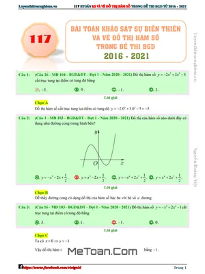 117 Bài Toán Khảo Sát Và Vẽ Đồ Thị Hàm Số Trong Đề Thi THPT Môn Toán (2016 - 2021)